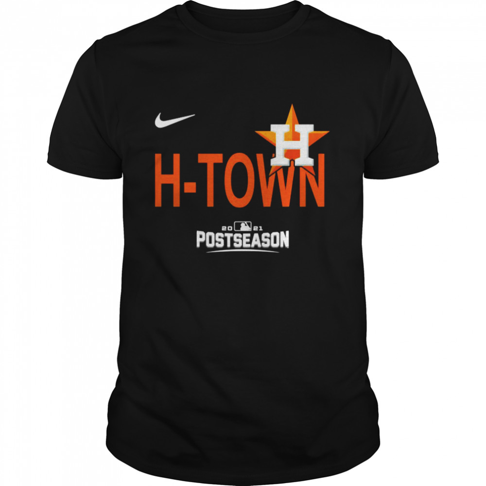 Postseason Funny Houston Astros Htown 2021 Shirt