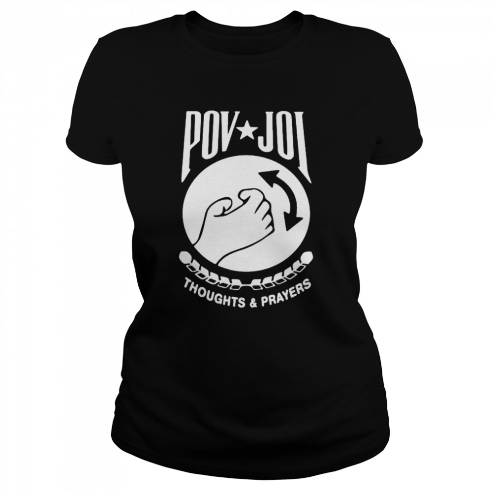 Pov Joi Thoughts And Prayers Shirt 1 » Cool Gifts for You - Mfamilygift Pov Joi Thoughts And Prayers Shirt 1