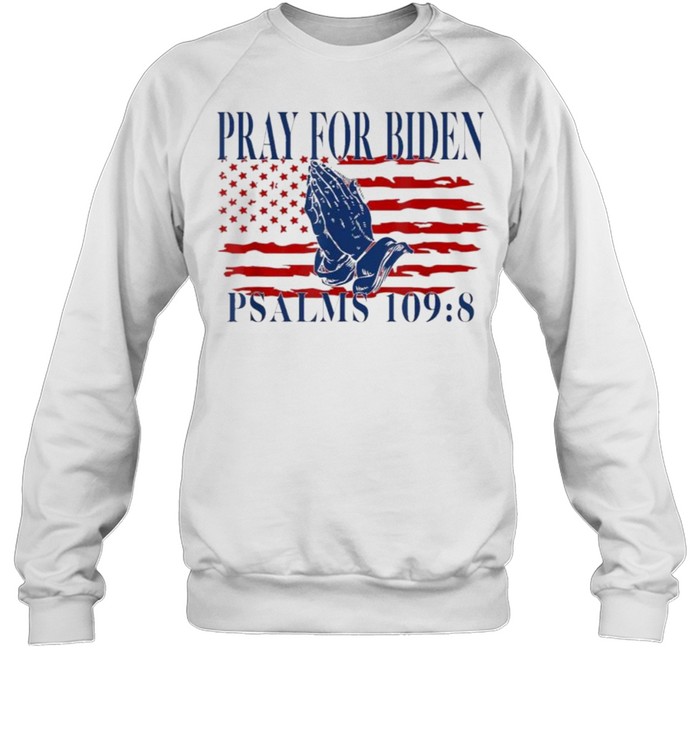 Pray For Biden Psalms 109 8 American Flag Shirt 3 » Cool Gifts for You - Mfamilygift Pray For Biden Psalms 109 8 American Flag Shirt 3