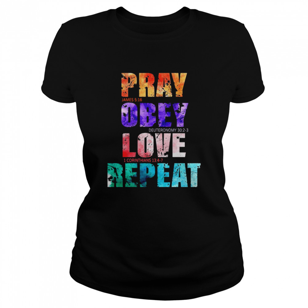 Pray Obey Love Repeat Jesus Christians Shirt 1 » Cool Gifts for You - Mfamilygift Pray Obey Love Repeat Jesus Christians Shirt 1