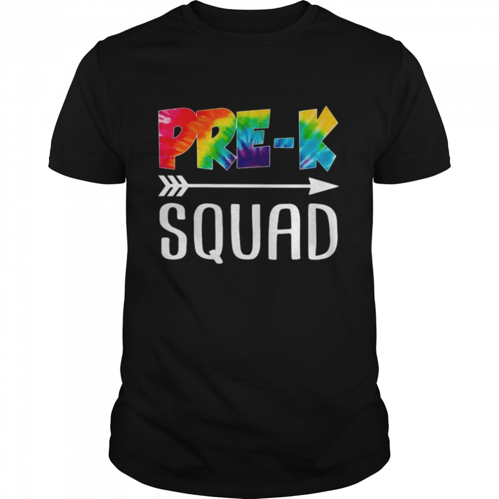 Pre K Squad Tie Dye Style Rainbow Shirt Pre K Squad Tie Dye Style Rainbow Shirt