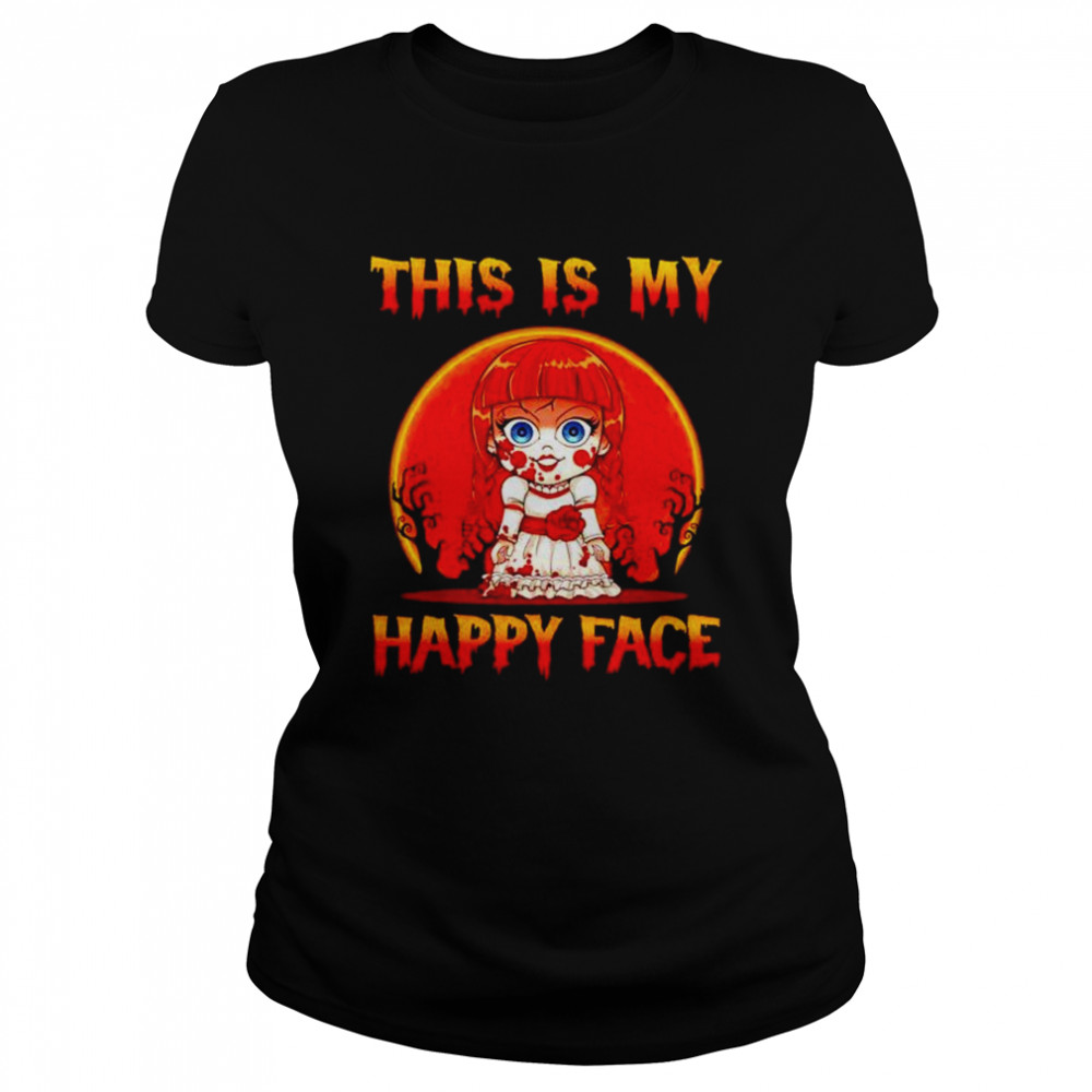 Premium Annabelle This Is My Happy Face Halloween Shirt 1 » Cool Gifts for You - Mfamilygift Premium Annabelle This Is My Happy Face Halloween Shirt 1