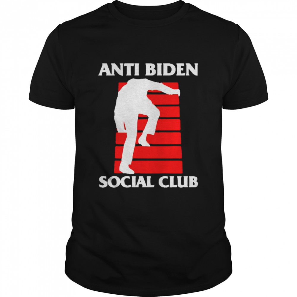 Premium Anti Biden Social Club Falling Stairs Shirt Premium Anti Biden Social Club Falling Stairs Shirt