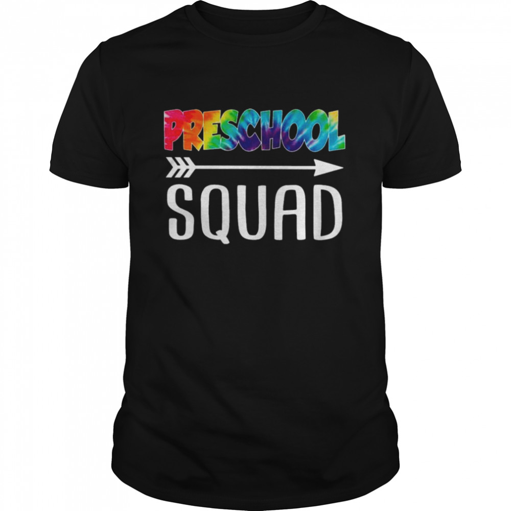 Preschool Squad Tie Dye Style Rainbow Shirt
