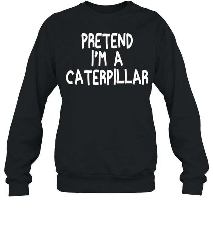 Pretend I’M A Caterpillar Halloween 2021 Lazy Shirt 3 » Cool Gifts for You - Mfamilygift Pretend I’M A Caterpillar Halloween 2021 Lazy Shirt 3