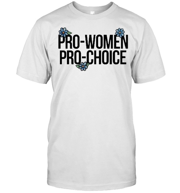 Pro Choice Pro Women Pro Choice 2021 T-Shirt Pro Choice Pro Women Pro Choice 2021 T-Shirt