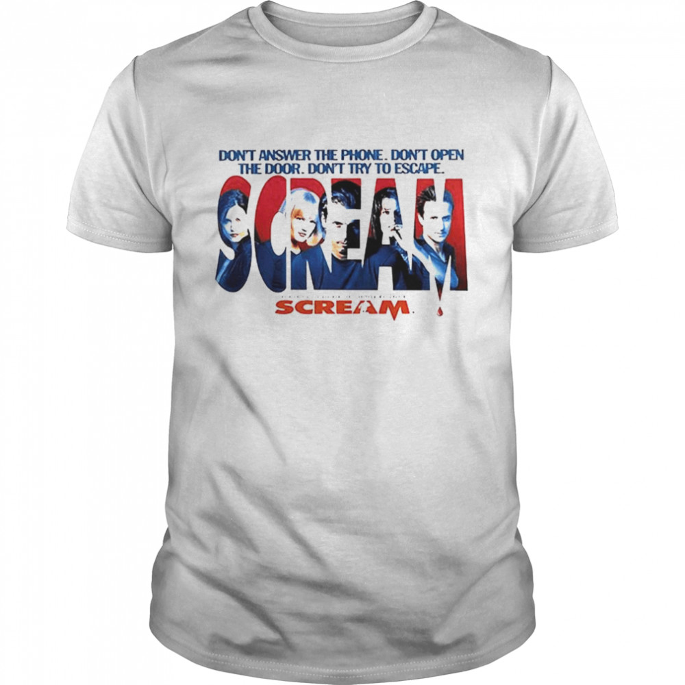 Scream Don’T Answer The Phone Don’T Open The Door Shirt Scream Don’T Answer The Phone Don’T Open The Door Shirt