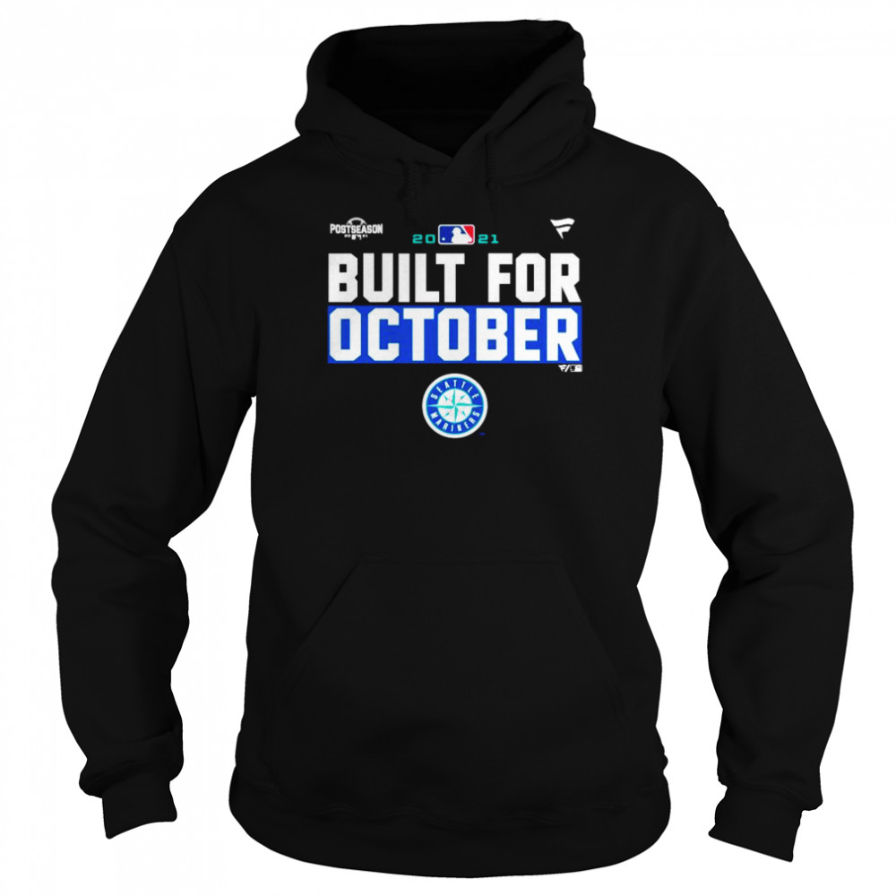 Seattle Mariners 2021 Postseason Built For October Shirt 4 » Cool Gifts for You - Mfamilygift Seattle Mariners 2021 Postseason Built For October Shirt 4