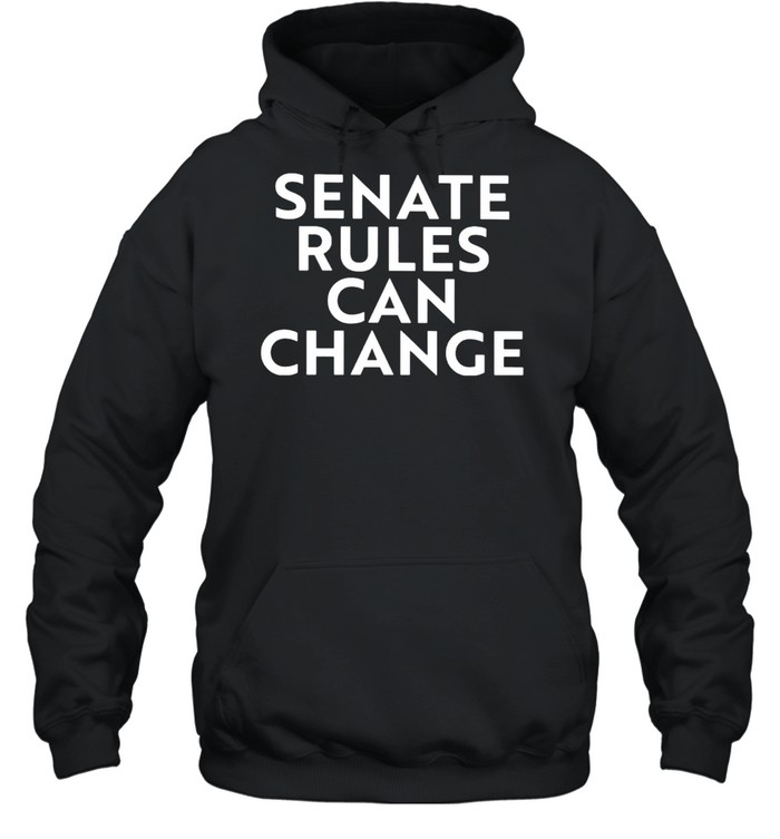 Senate Rules Can Change Shirt 4 » Cool Gifts for You - Mfamilygift Senate Rules Can Change Shirt 4
