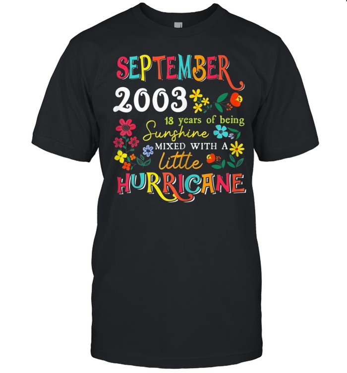 September Girls 2003 18Th Birthday 18 Years Old Shirt