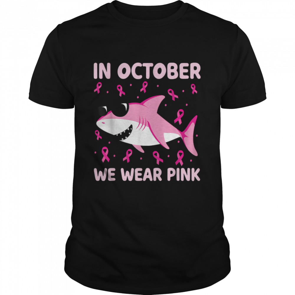 Shark In October We Wear Pink Breast Cancer Kids Boy Toddler T-Shirt