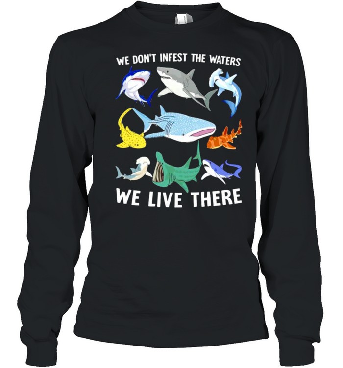 Sharks We Don’T Infest The Waters We Live There Shirt 2 » Cool Gifts for You - Mfamilygift Sharks We Don’T Infest The Waters We Live There Shirt 2