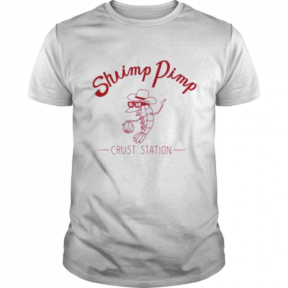 Shrimp Pimp Crust Station Shirt