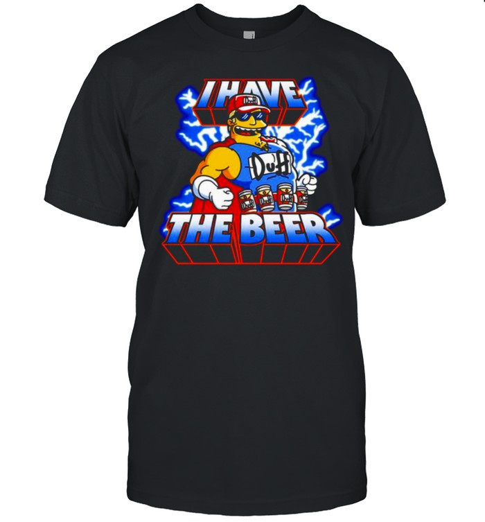 Simpsons I Have The Duff Beer Shirt