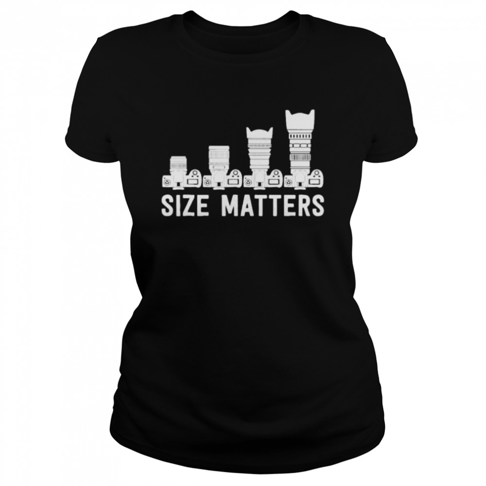 Size Matters Lens Camera Shirt 1 » Cool Gifts for You - Mfamilygift Size Matters Lens Camera Shirt 1