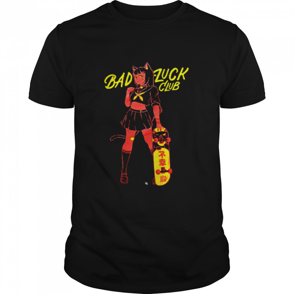 Skateboard Catgirl Bad Luck Club T-Shirt Skateboard Catgirl Bad Luck Club T-Shirt