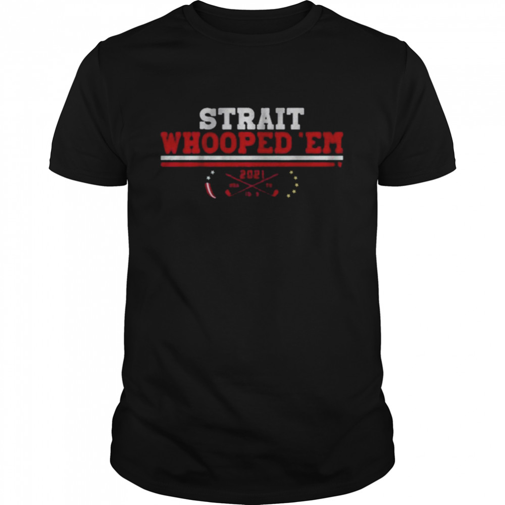 Usa Golf Strait Whooped ‘Em 2021 Shirt Usa Golf Strait Whooped ‘Em 2021 Shirt