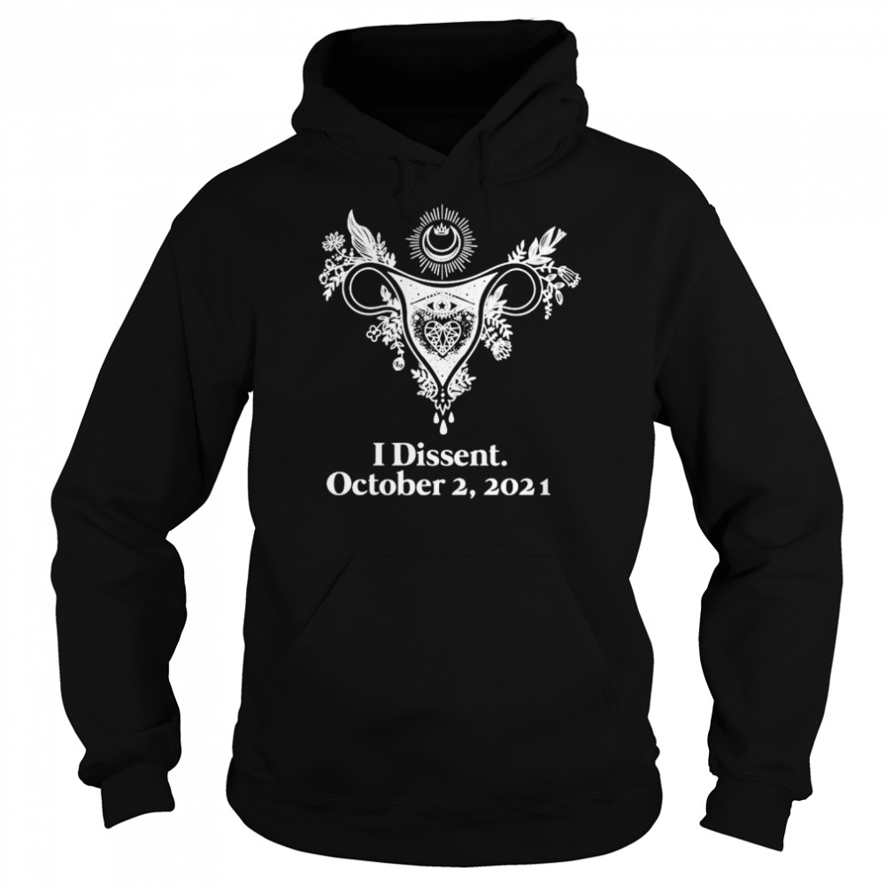 Uterus I Dissent October 2 2021 Shirt 4 » Cool Gifts for You - Mfamilygift Uterus I Dissent October 2 2021 Shirt 4