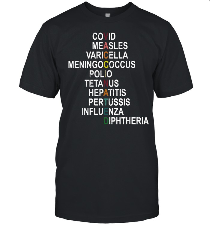 Vaccinated Covid Measles Varicella Shirt
