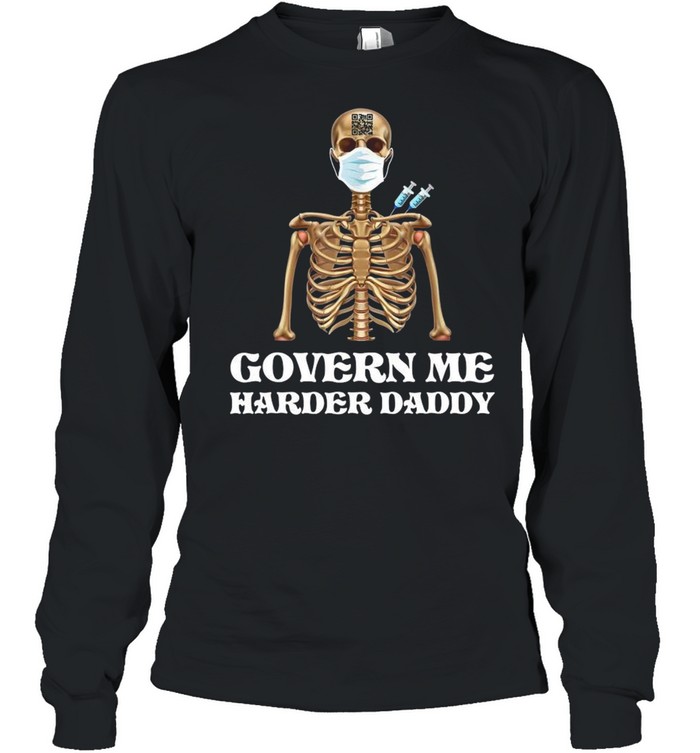 Vaccine Skeleton Face Mask Govern Me Harder Daddy Shirt 2 » Cool Gifts for You - Mfamilygift Vaccine Skeleton Face Mask Govern Me Harder Daddy Shirt 2