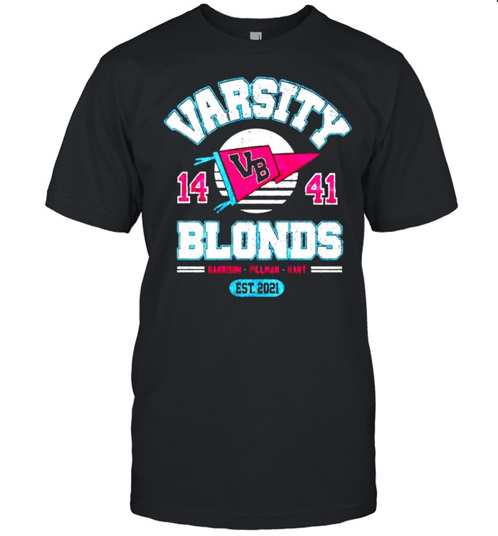 Varsity Blonds 1441 Garrison Pillman Hart Shirt Varsity Blonds 1441 Garrison Pillman Hart Shirt