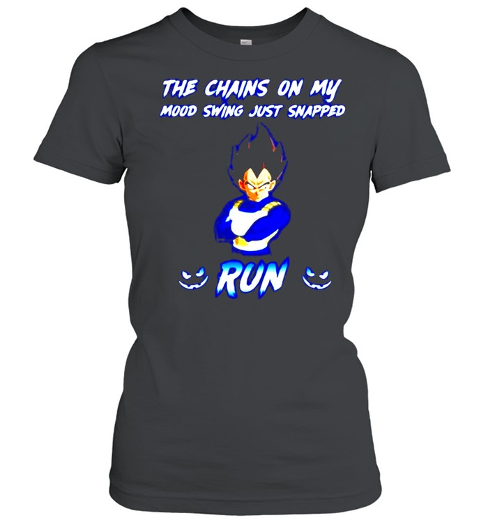 Vegeta The Chainsn On My Mood Swing Just Snapped Run Shirt 1 » Cool Gifts for You - Mfamilygift Vegeta The Chainsn On My Mood Swing Just Snapped Run Shirt 1