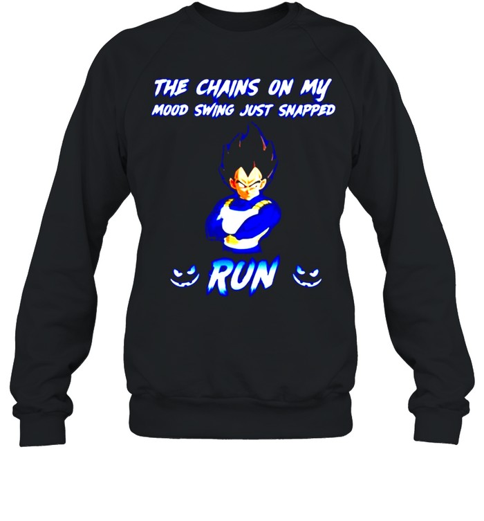 Vegeta The Chainsn On My Mood Swing Just Snapped Run Shirt 3 » Cool Gifts for You - Mfamilygift Vegeta The Chainsn On My Mood Swing Just Snapped Run Shirt 3