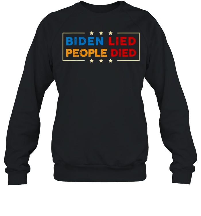 Vintage Biden Lied People Died Shirt 3 » Cool Gifts for You - Mfamilygift Vintage Biden Lied People Died Shirt 3