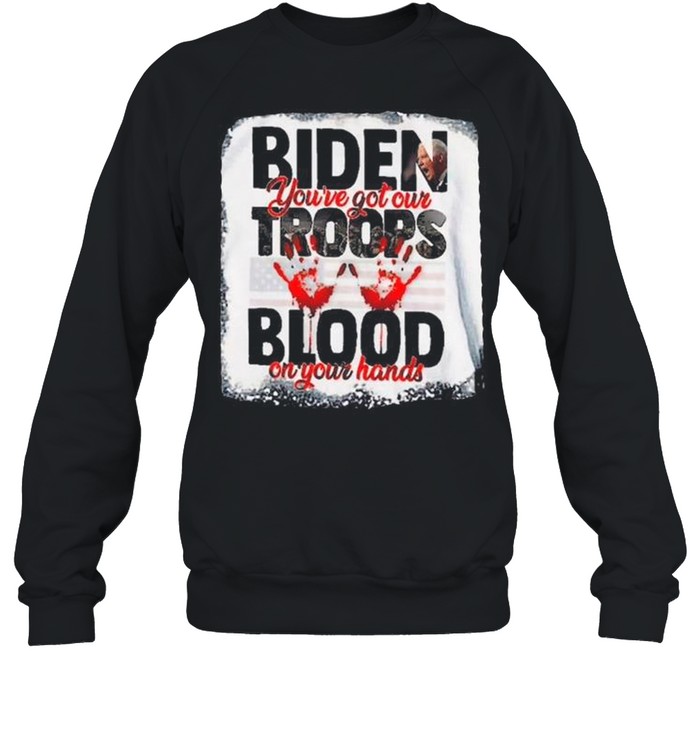 Vintage Biden You Have Our Troops Blood On Your Hands American Flag Shirt 3 » Cool Gifts for You - Mfamilygift Vintage Biden You Have Our Troops Blood On Your Hands American Flag Shirt 3