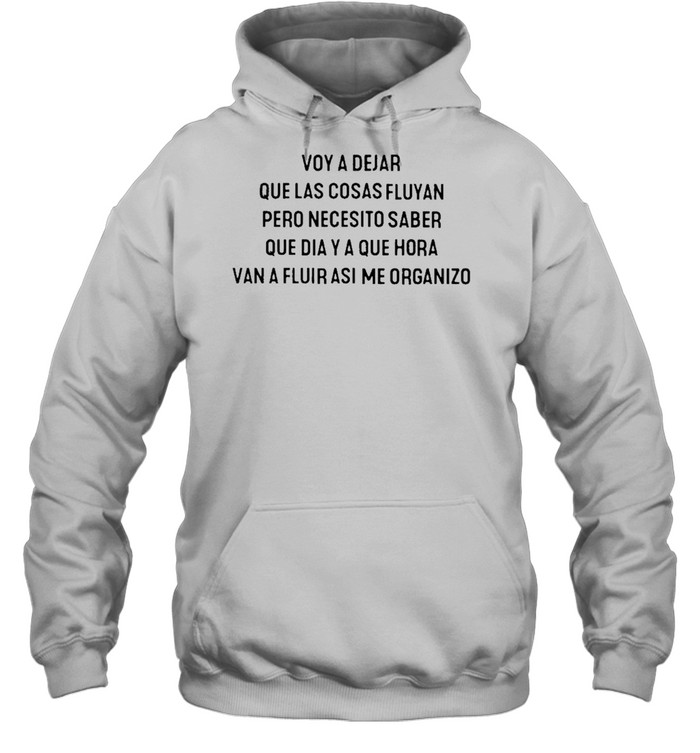 Voy A Dejar Que Las Cosas Fluyan Pero Necesito Saber Escrltosrotos Voy A Dejar Que Las Cosas Fluyan Pero Necesito Saber Shirt Shirt 4 » Cool Gifts for You - Mfamilygift Voy A Dejar Que Las Cosas Fluyan Pero Necesito Saber Escrltosrotos Voy A Dejar Que Las Cosas Fluyan Pero Necesito Saber Shirt Shirt 4
