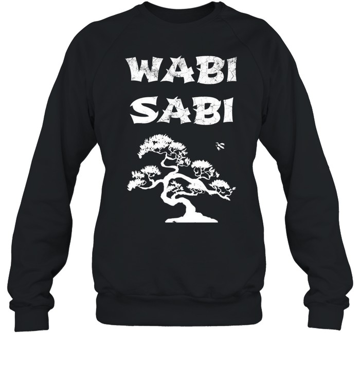Wabi Sabi With Bonsai Tree Shirt 3 » Cool Gifts for You - Mfamilygift Wabi Sabi With Bonsai Tree Shirt 3