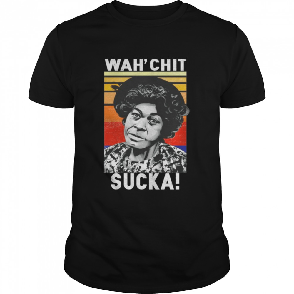 Wah’Chit Sucka Vintage Shirt Wah’Chit Sucka Vintage Shirt