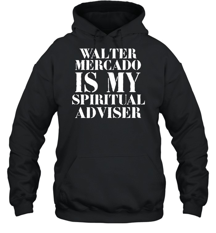 Walter Mercado Is My Spiritual Adviser Shirt 4 » Cool Gifts for You - Mfamilygift Walter Mercado Is My Spiritual Adviser Shirt 4