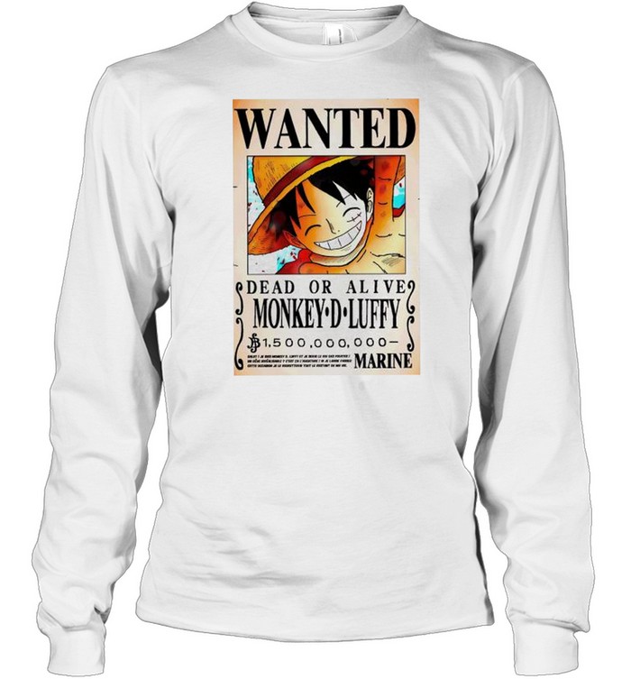 Wanted Monkey D Luffy Dead Or Alive 1.500.000 Shirt 2 » Cool Gifts for You - Mfamilygift Wanted Monkey D Luffy Dead Or Alive 1.500.000 Shirt 2