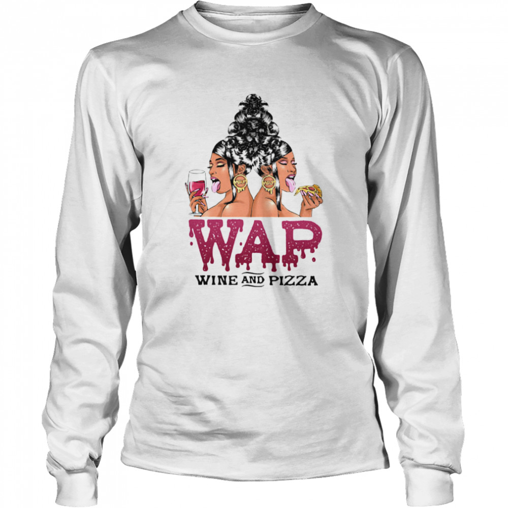 Wap Wine And Pizza Shirt 2 » Cool Gifts for You - Mfamilygift Wap Wine And Pizza Shirt 2