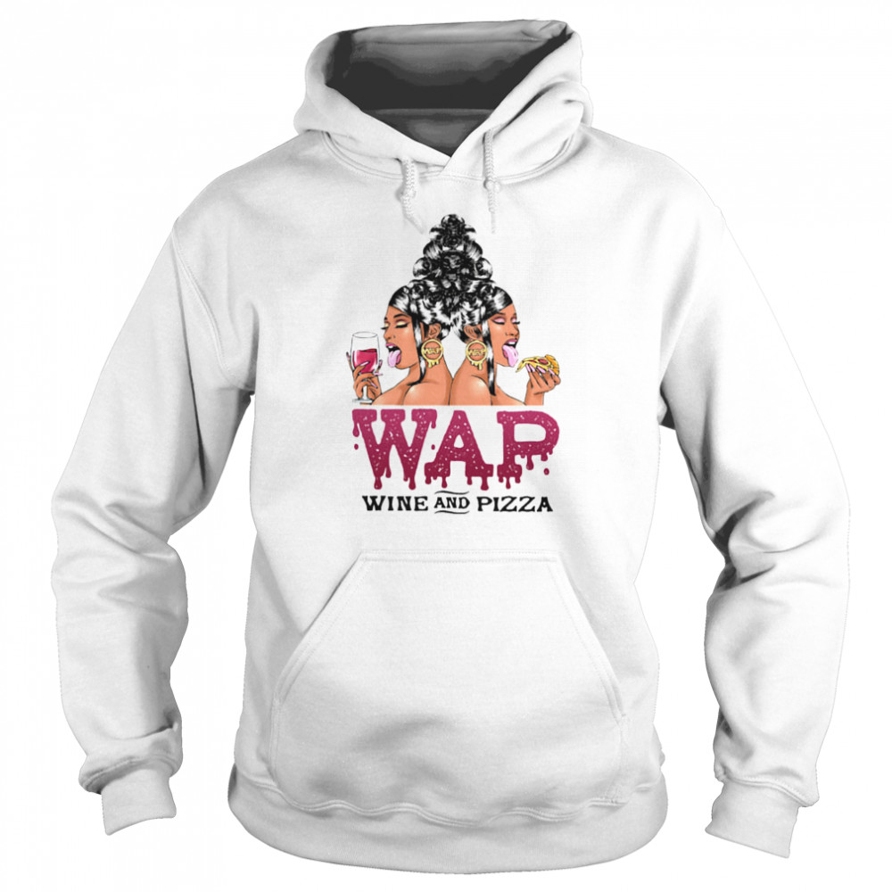 Wap Wine And Pizza Shirt 4 » Cool Gifts for You - Mfamilygift Wap Wine And Pizza Shirt 4