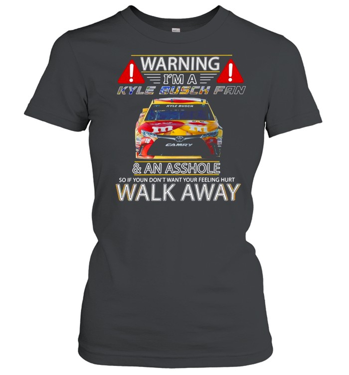 Warning I’M A Kyle Busch Fan And An Asshole So If You Don’T Want Your Feeling Hurt Walk Away Shirt 1 » Cool Gifts for You - Mfamilygift Warning I’M A Kyle Busch Fan And An Asshole So If You Don’T Want Your Feeling Hurt Walk Away Shirt 1