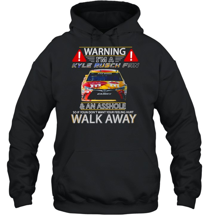 Warning I’M A Kyle Busch Fan And An Asshole So If You Don’T Want Your Feeling Hurt Walk Away Shirt 4 » Cool Gifts for You - Mfamilygift Warning I’M A Kyle Busch Fan And An Asshole So If You Don’T Want Your Feeling Hurt Walk Away Shirt 4