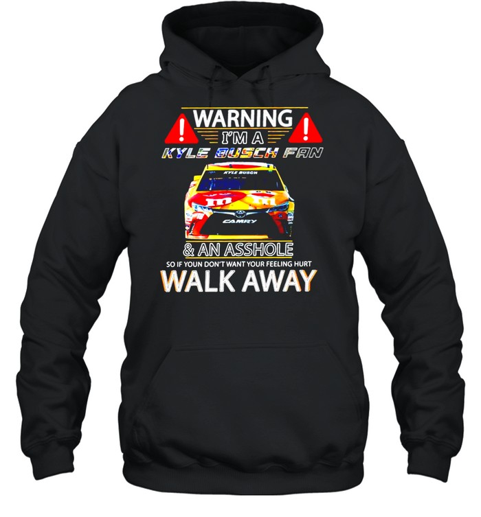 Warning I’M A Kyle Busch Fan And An Asshole So If You Don’T Want Your Feeling Shirt 4 » Cool Gifts for You - Mfamilygift Warning I’M A Kyle Busch Fan And An Asshole So If You Don’T Want Your Feeling Shirt 4