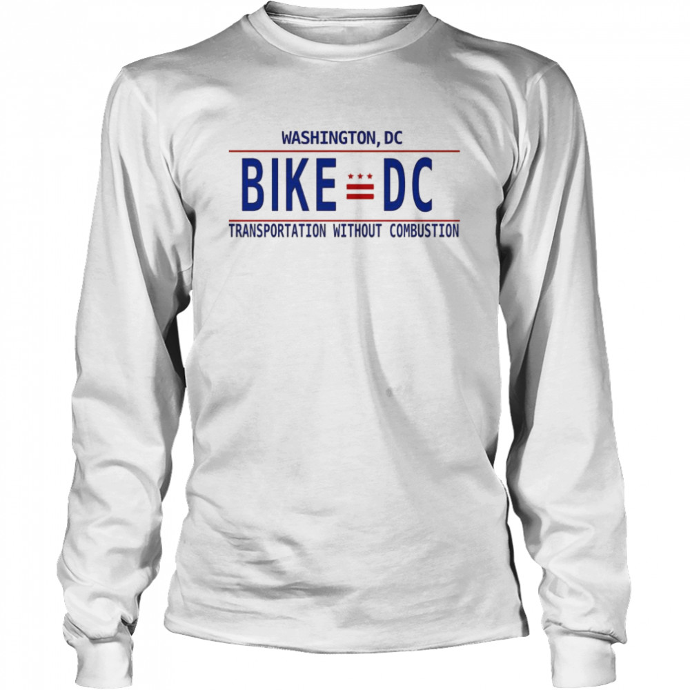 Washington Dc Bike Dc Transportation Without Combustion Shirt 2 » Cool Gifts for You - Mfamilygift Washington Dc Bike Dc Transportation Without Combustion Shirt 2