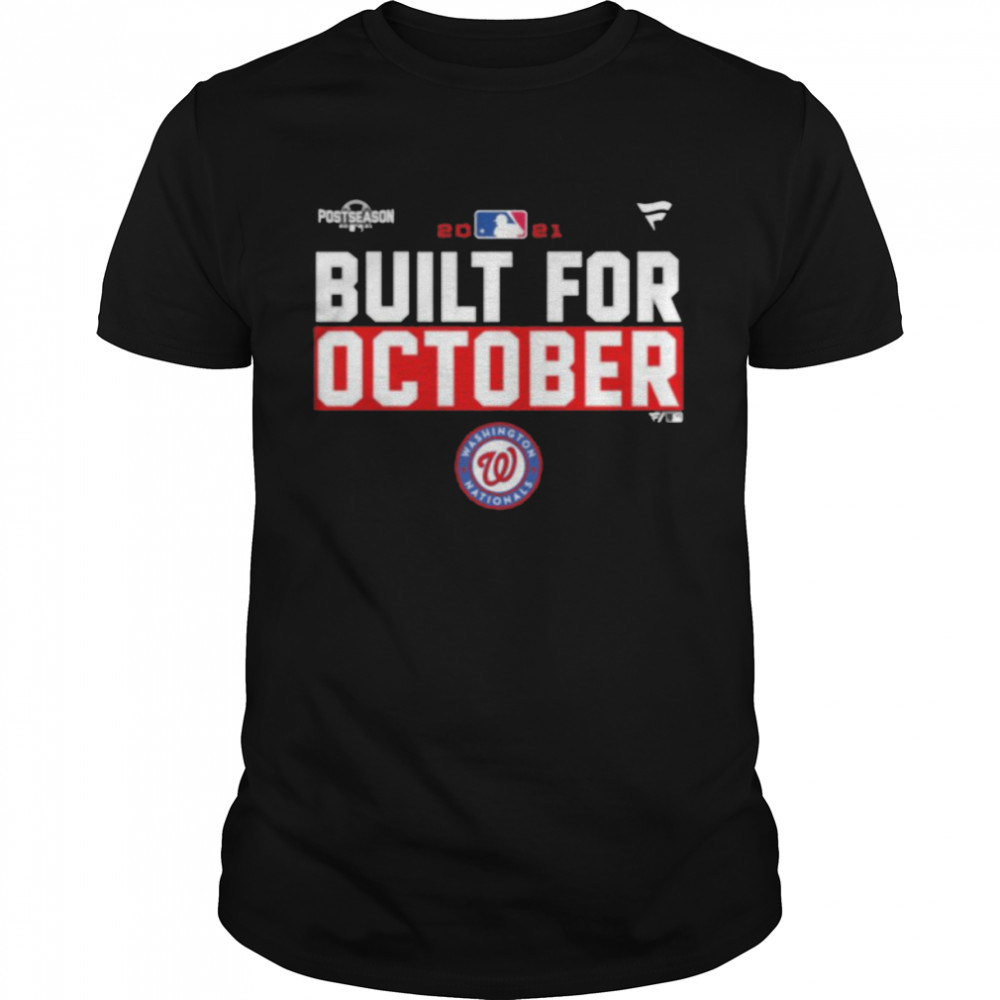 Washington Nationals 2021 Postseason Built For October Shirt