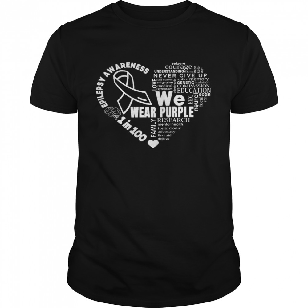 We Wear Purple Family Research 1 In 100 Epilepsy Awareness Shirt