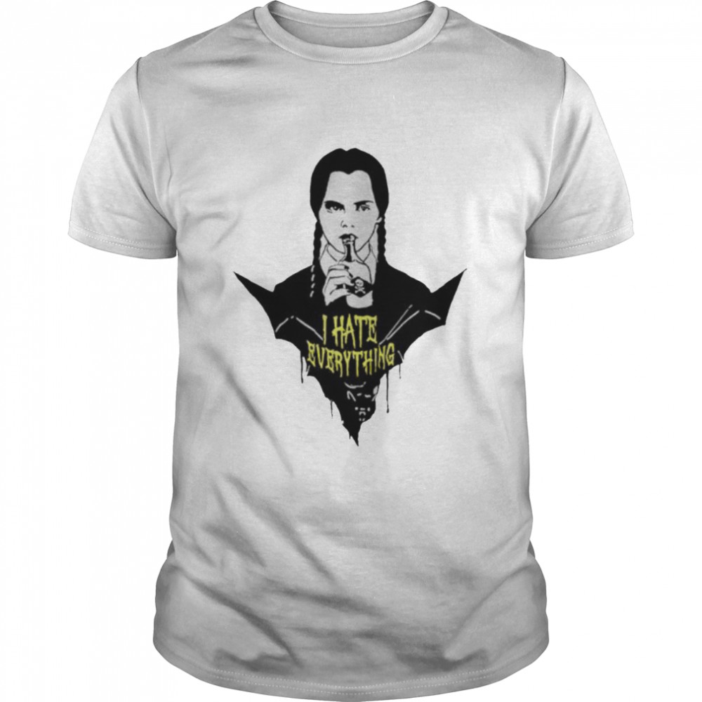 Wednesday Addams I Hate Everything Shirt
