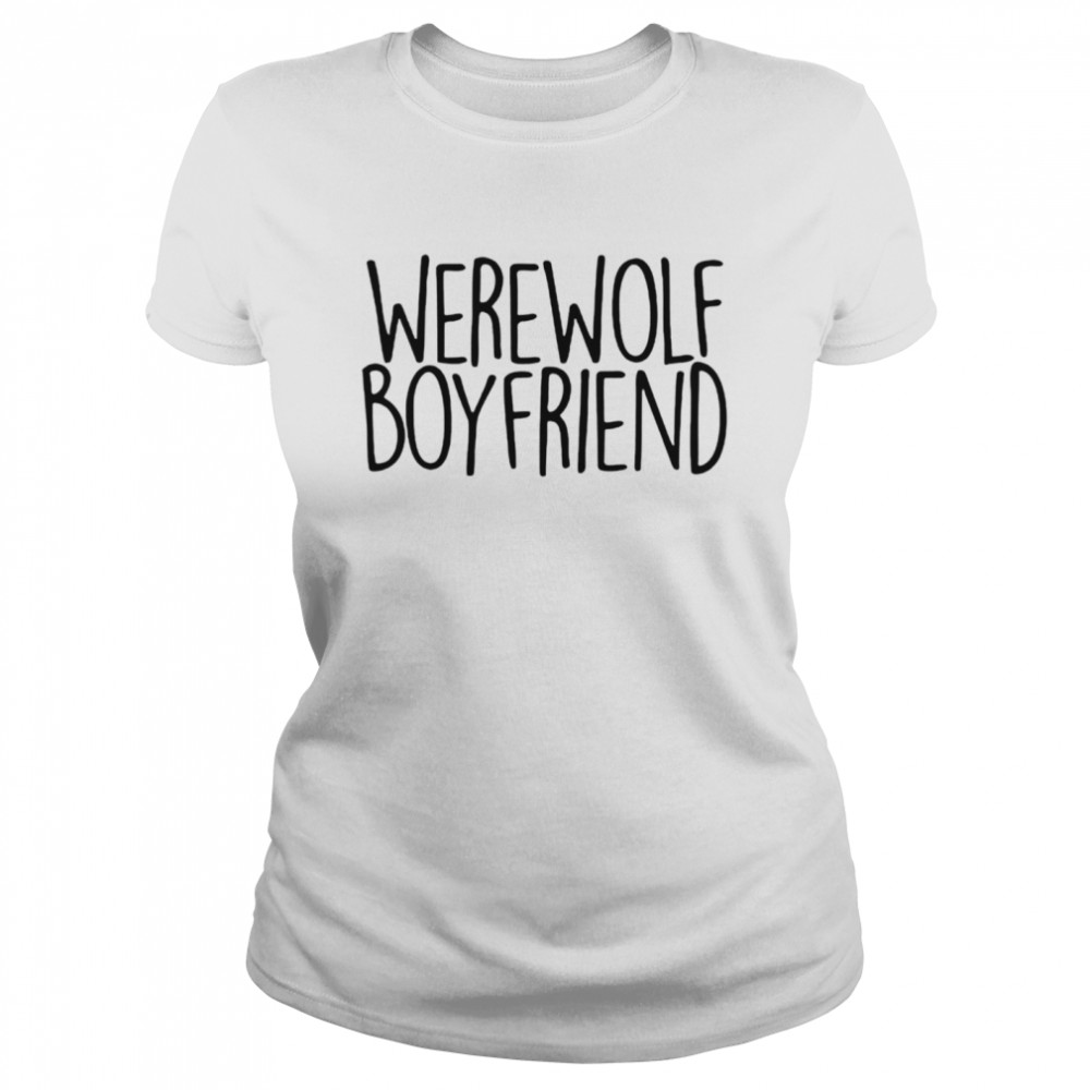 Werewolf Boyfriend Shirt 1 » Cool Gifts for You - Mfamilygift Werewolf Boyfriend Shirt 1