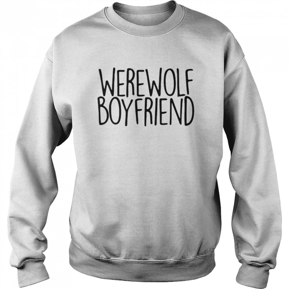 Werewolf Boyfriend Shirt 3 » Cool Gifts for You - Mfamilygift Werewolf Boyfriend Shirt 3