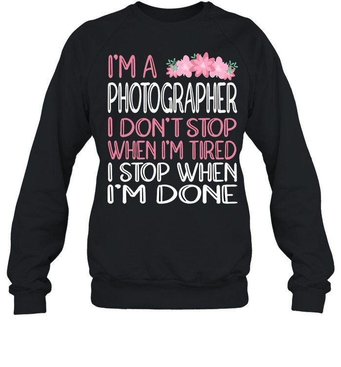 When We’Re Done Photographer Shirt 3 » Cool Gifts for You - Mfamilygift When We’Re Done Photographer Shirt 3