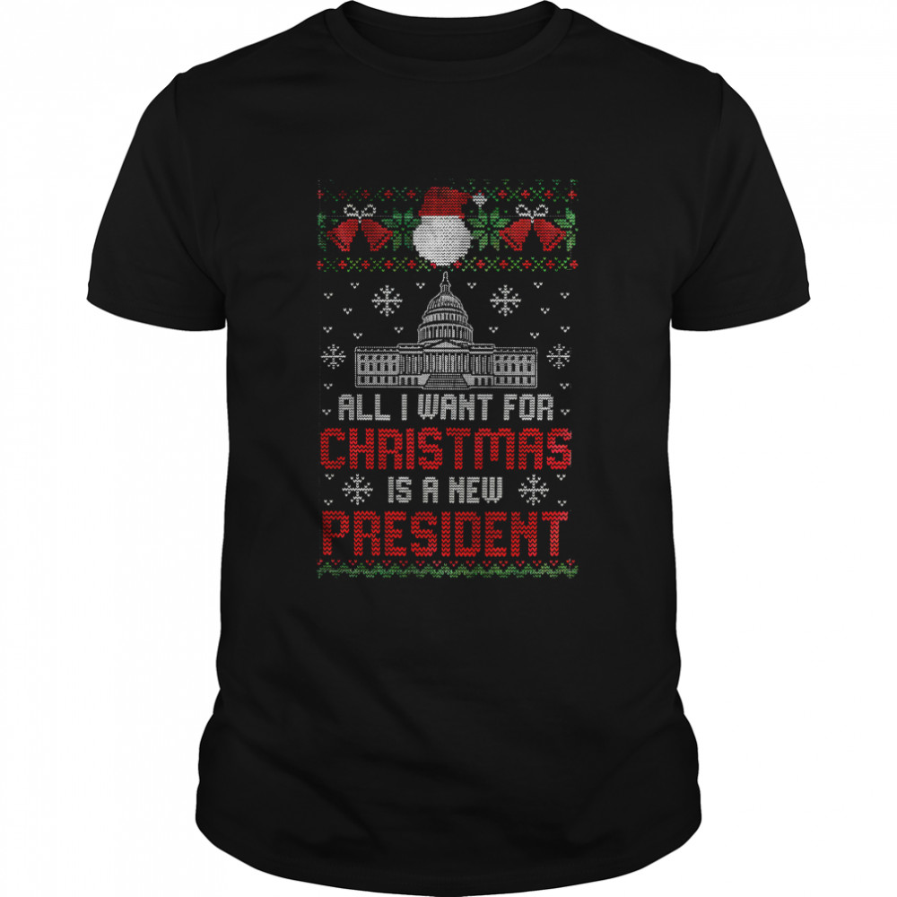White House All I Want For Christmas Is A President Ugly Christmas Shirt