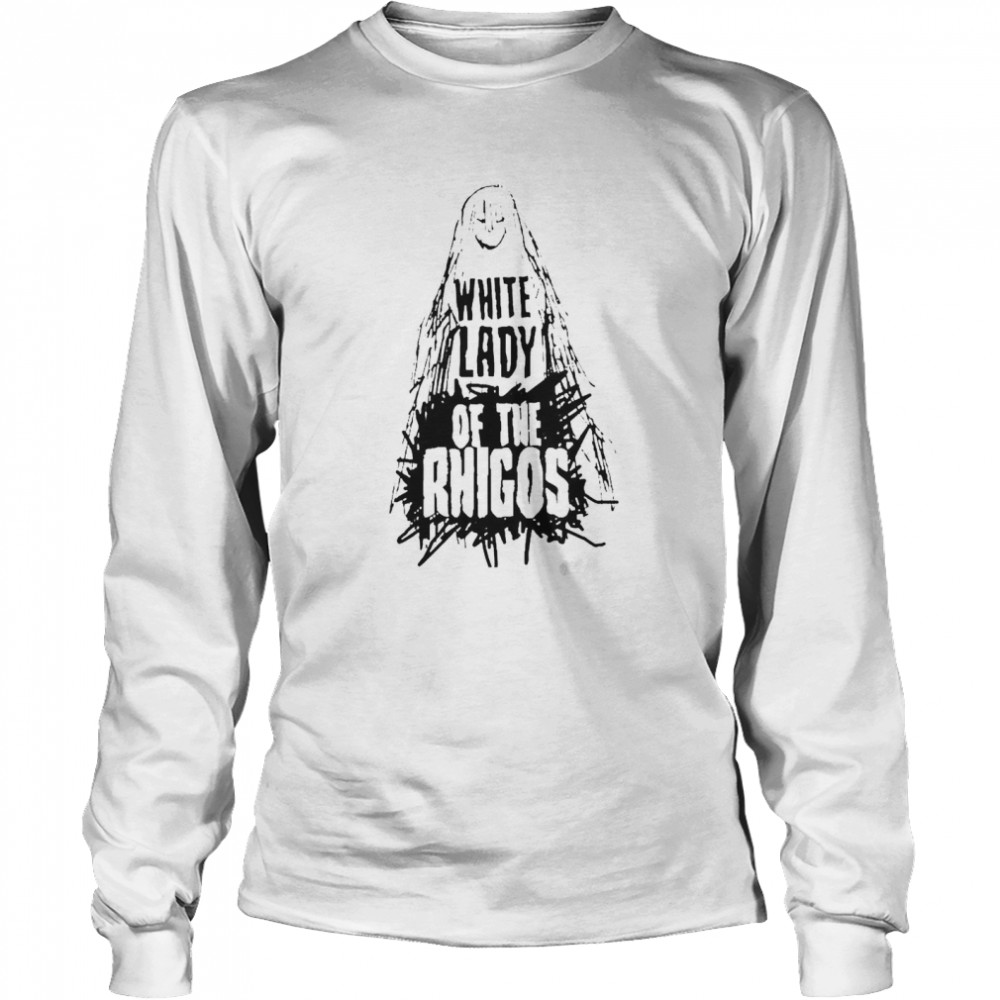 White Lady Of The Rhigos Shirt 2 » Cool Gifts for You - Mfamilygift White Lady Of The Rhigos Shirt 2