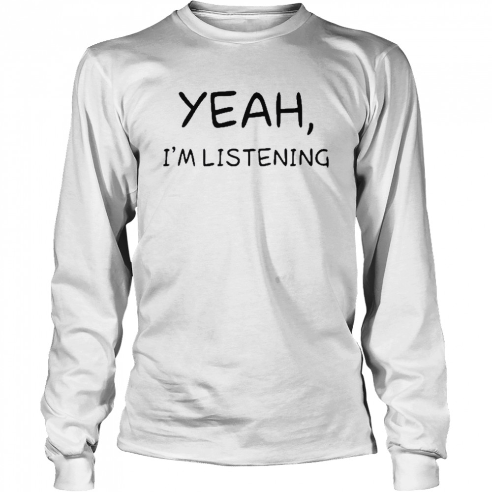White Lie Yeah I’M Listening Shirt 2 » Cool Gifts for You - Mfamilygift White Lie Yeah I’M Listening Shirt 2
