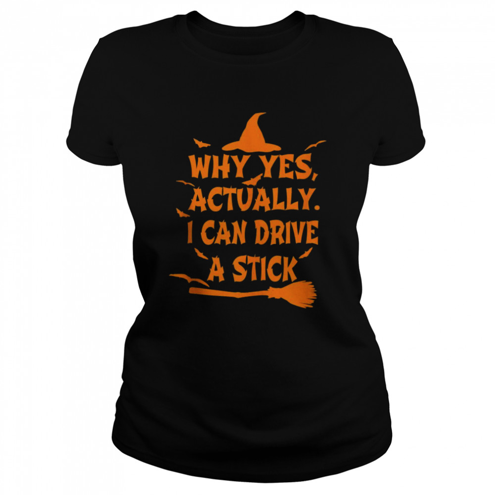 Why Yes Actually I Can Drive A Stick Halloween Costume Shirt 1 » Cool Gifts for You - Mfamilygift Why Yes Actually I Can Drive A Stick Halloween Costume Shirt 1